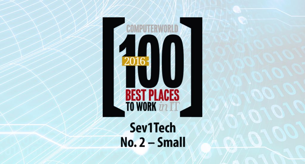 Sev1Tech Named #2 for Small Business on Computerworld’s 2016 100 Best Places to Work in IT