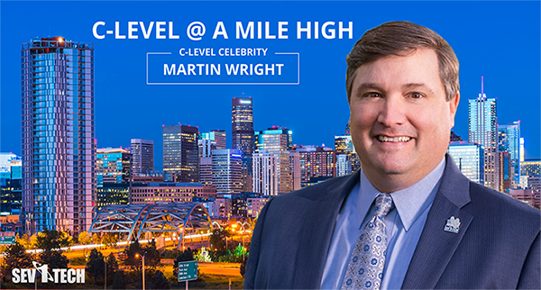 Sev1Tech's Martin Wright to Speak at C-Level @ A Mile High Event